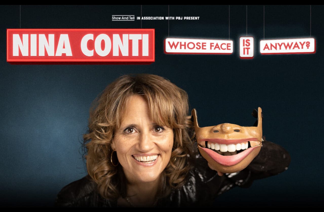 Nina Conti: Whose Face Is It Anyway? dates for your diary