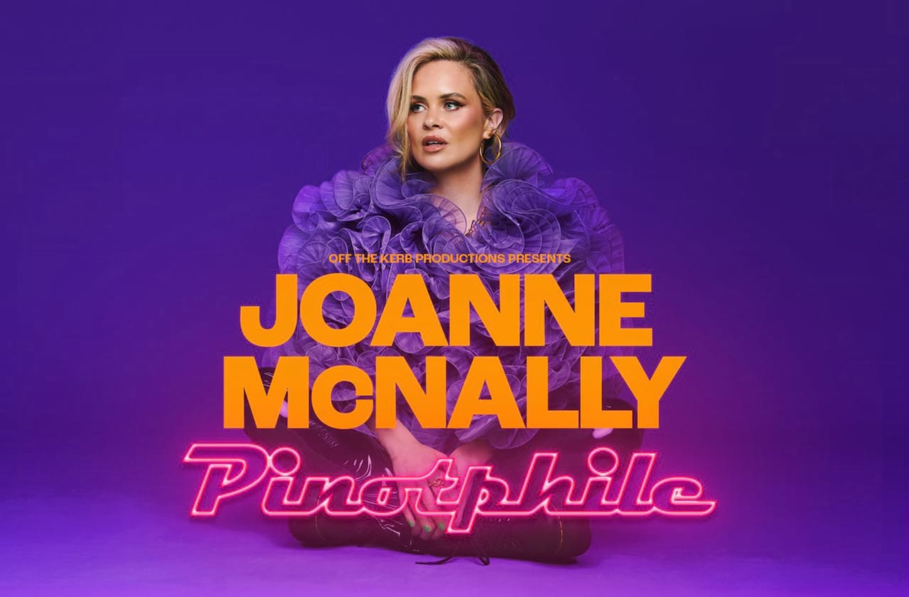 Joanne McNally: Pinotphile at Liverpool Empire Theatre