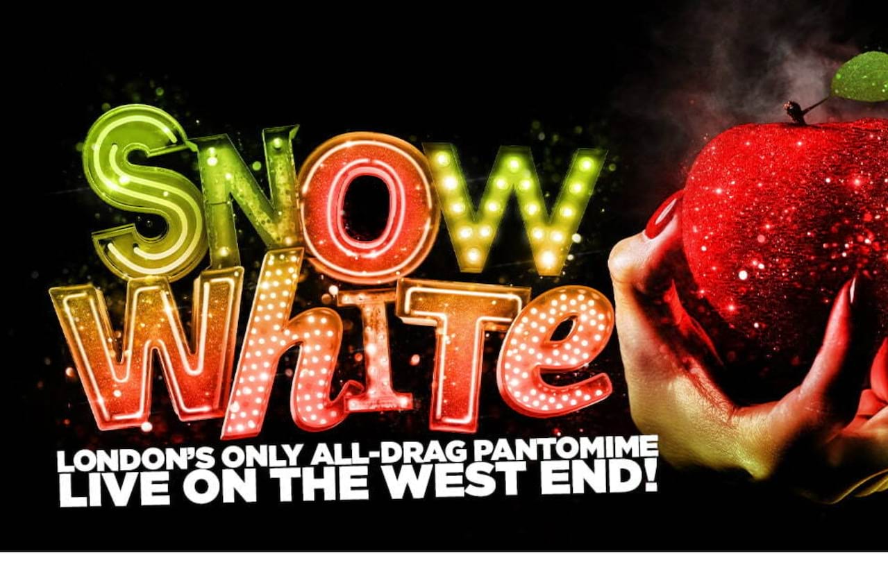 Snow White - All Drag Panto dates for your diary