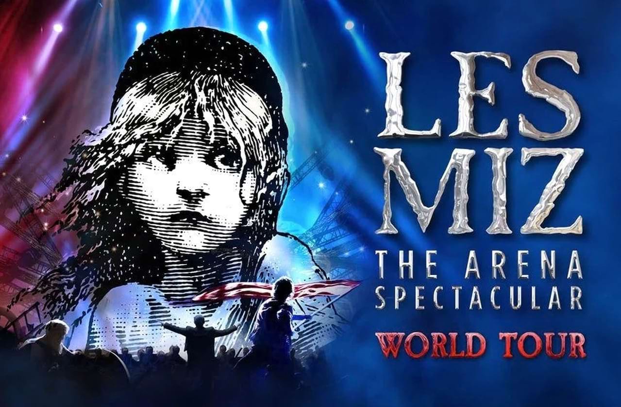 Les Miserables: The Arena Spectacular dates for your diary