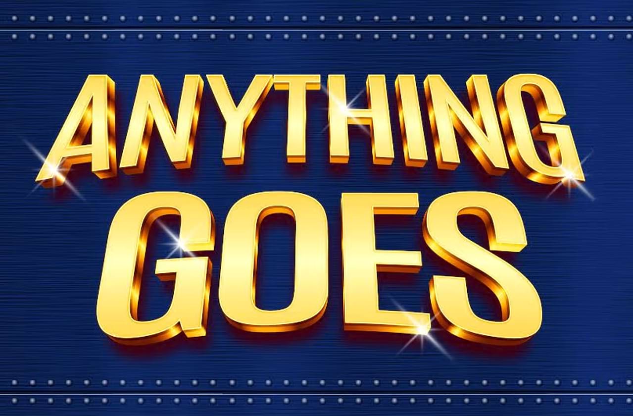 Anything Goes dates for your diary