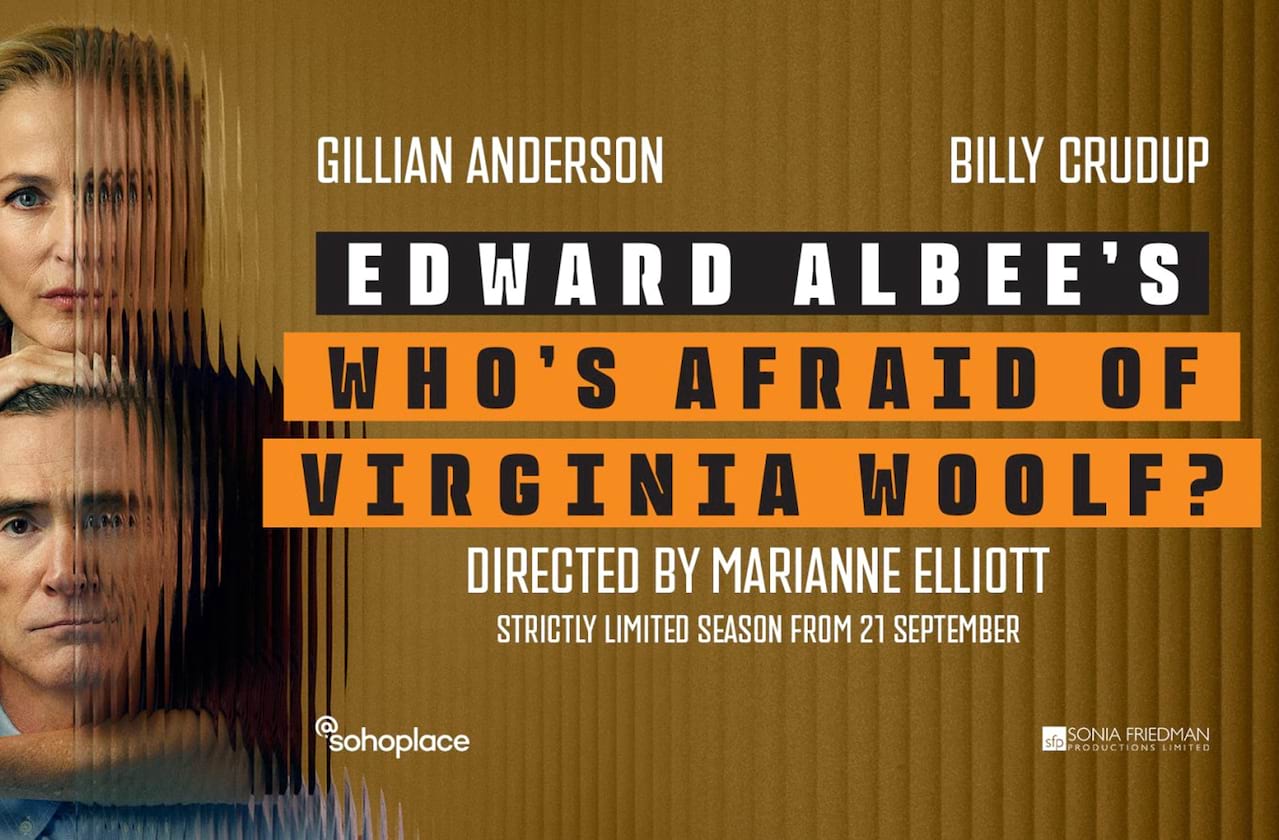Who's Afraid of Virginia Woolf? dates for your diary