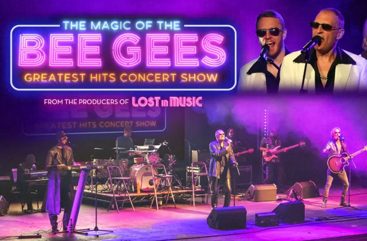 The Magic of The Bee Gees dates for your diary