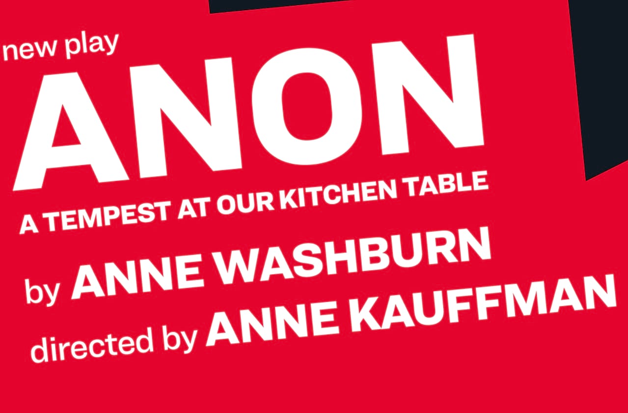 Anon - A Tempest At Our Kitchen Table dates for your diary