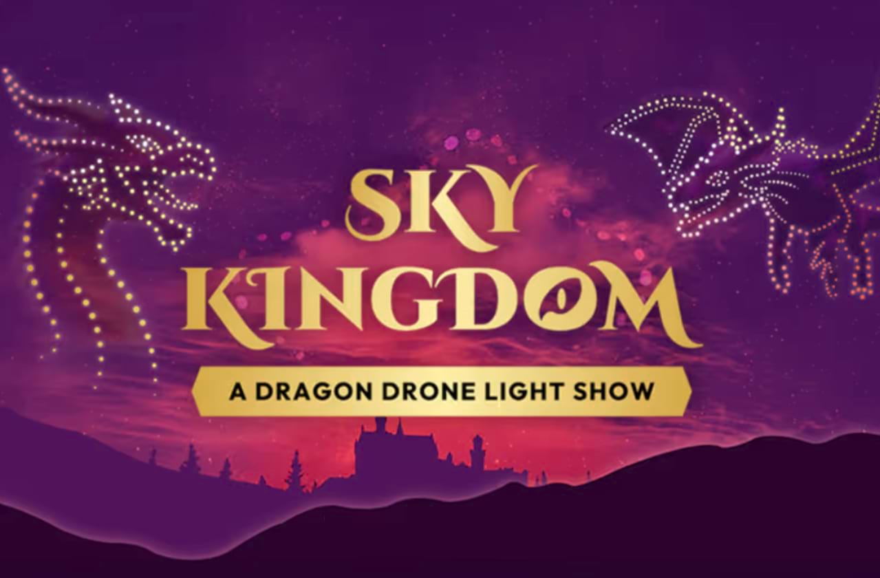 Sky Kingdom - A Dragon Drone Light Show dates for your diary