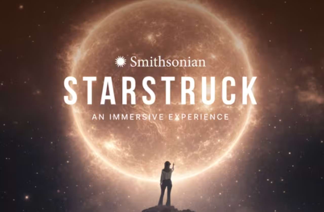 Smithsonian Starstruck: An Immersive Experience dates for your diary