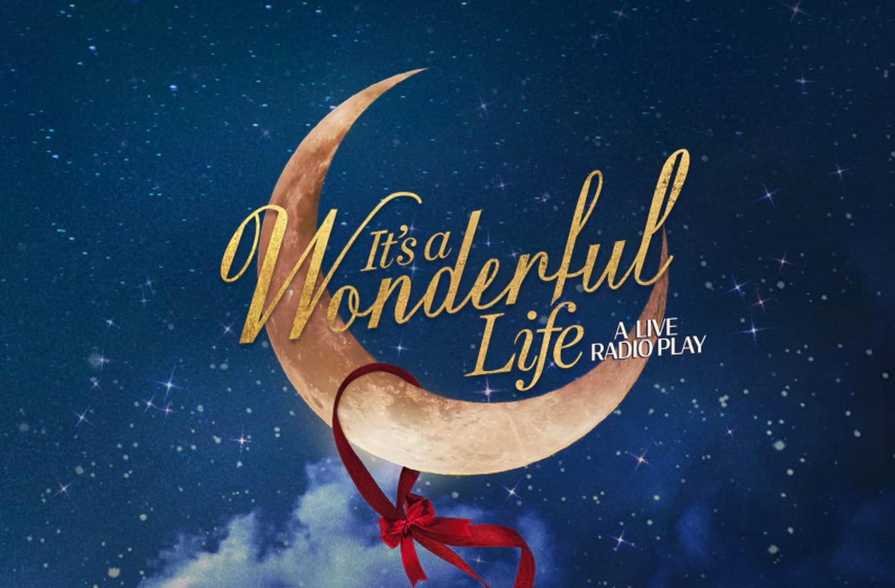 Dates announced for It's A Wonderful Life: A Live Radio Play