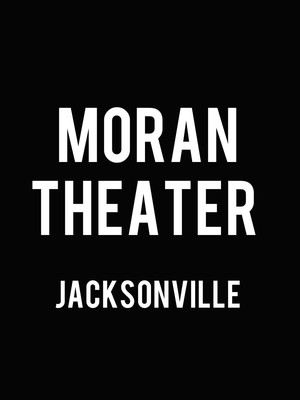 Moran Theater, Jacksonville, FL - Rent, The Greatest Love of ...
